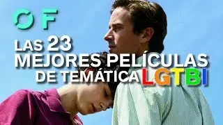 Las 23 mejores películas de temática LGTBI de la historia
