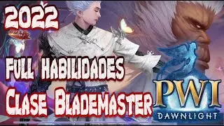 💯​Perfect World International l Habilidades del Blademaster  l En Espa&ntilde;ol 2022