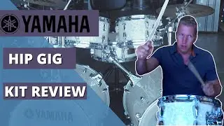 Yamaha Hip Gig Drumset Review