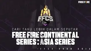 Cari Tahu Lebih Dalam Seputar Free Fire Continental Series: Asia Series