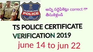 Ts police recruitment 2019 || TS POLICE CERTIFICATE VERFICATION 2019 || TS POLICE DETAILS||