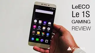 (LeEco) LeTV Le 1s gaming review and heating tests