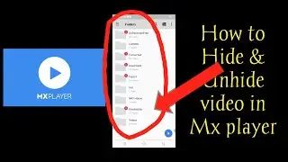 Как скрыть и показать видео в mx player