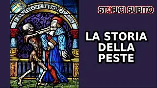 La STORIA della PESTE in Europa