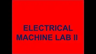Electrical machine Lab II/5th SEM DIPLOMA ELECTRICAL EXPERIMENT 1 class 1