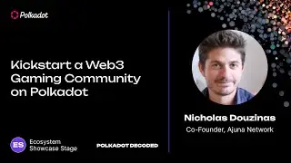 Kickstart a Web3 Gaming Community on Polkadot | Polkadot Decoded 2023
