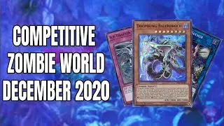Competitive Zombie World Deck Profile (Yu-Gi-Oh! December 2020 Banlist)