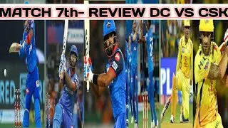 CSK VS DC |MS DHONI | 7TH MATCH REVIEW IPL 2020