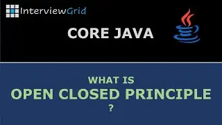 Java Interview FAQ - SOLID Principles - Open Closed Principle