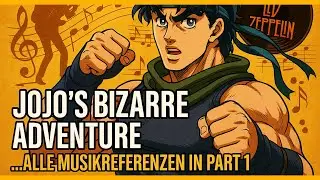 JoJo&rsquo;s Bizarre Adventure: Alle Musik-Referenzen in Part 1!