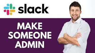 Как сделать кого-то администратором в Slack | предоставить кому-то права администратора | Учебное...