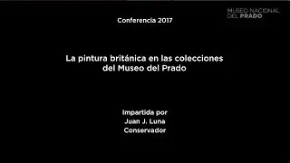 Conferencia: La pintura británica en las colecciones del Museo del Prado