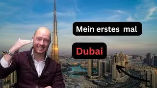 Meine Erfahrungen mit Dubai
