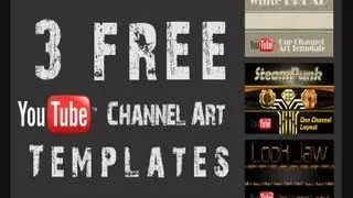 3 Free YouTube One Channel Art Templates New Style 2013 YouTube Backgrounds