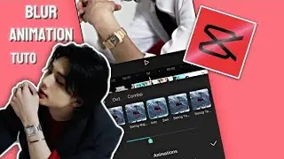 Capcut Blur Animation Tutorial | Easy Capcut Tutorial | Kpop Edit Tutorial