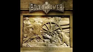 Bolt Thrower - Last Stand Of Humanity (Lyrics)