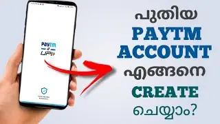 How To Create New Paytm Account In India | Upi Payment | Malayalam