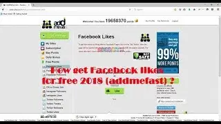 How get Facebook likes for free 2019 (addmefast)
