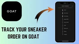 How to Track Your Sneaker Order on GOAT: Stay Updated Every Step of the Way - 2025