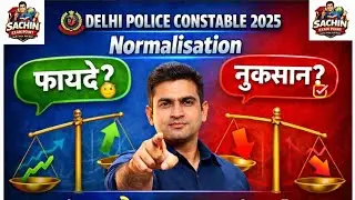 Delhi police constable 2025 All shift normalisation 16+ normalisation 😱