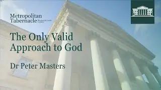 The Only Valid Approach to God | Hosea 14.1 | Dr Peter Masters