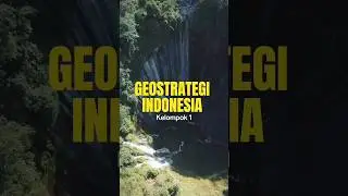 🎯 Geostrategi Indonesia: Letak Strategis, Tantangan, dan Peluang Bangsa 🎯