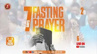 FASTING AND PRAYER IN 7 DAYS | DAY 02 | 03th - 02th.2026 | with LYDIA KAGISA