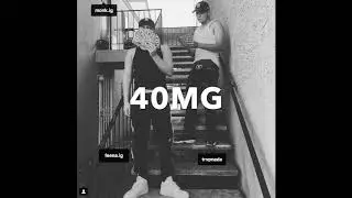 FEENA - 40MG (ft. trvpnada, monk) (PROD. OMG)