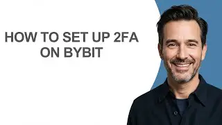 How To Set Up 2Fa On Bybit - KevinHowTo