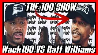 📢WACK 100 VIOLATES RATT WILLIAMS IN A EXPLOSIVE ARGUMENT ON CH 