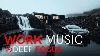 Work Music for Deep Focus & Clarity &ndash; Get More Done with Less Stress