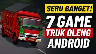 7 Game Truk Oleng Android Paling Seru 2025