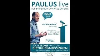 Aus Glaube Gerecht - Neues Leben in Jesus Christus - R&ouml;mer 5 - Beat M&uuml;ller - 21.09.2025