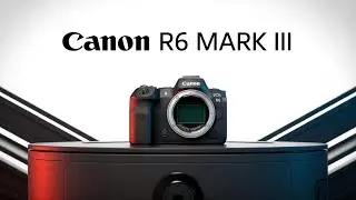 Canon R6 Mark III &mdash; лучшая беззеркальная камера 2025 года?