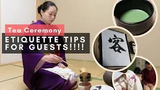 Tea Ceremony Etiquette: What Every Guest Should Know | Writing '客' in Japanese Calligraphy