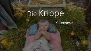 Katechese an der Krippe