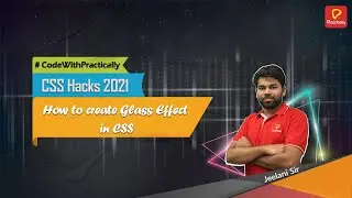 How to Create Glass Effect in CSS | CSS Hacks| Practically