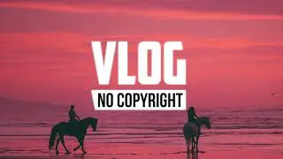 musique de fond sans copyright | vlog no copyright   #copyrightfree #copyrightfreemusic  #vlog