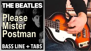 The Beatles - Please Mister Postman /// BASS LINE [Play Along Tabs]