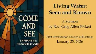 Sermon preached 1/25/26 by Rev. Greg Allen-Pickett - 
