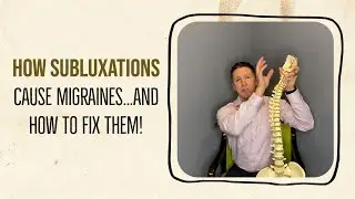 How Subluxations Cause Migraines and How to Fix Them | Chiropractor for Migraines in Sun Prairie, WI