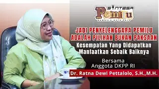 EDUKASI PUBLIK: ETIKA PENYELENGGARA PEMILU