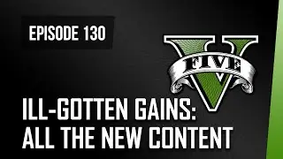 GTA V o'clock: See all the new Ill-gotten gains part 2 content. New Cars, new boats, new weapons