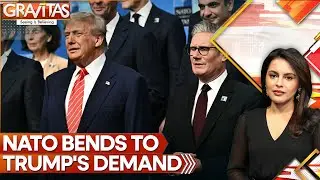 NATO Summit 2025: European Leaders Agree To Trump's Diktat | GRAVITAS