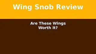 Wing Snob in Arizona 