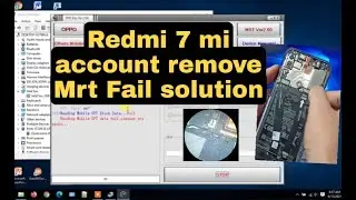 Redmi 7 mi account remove mrt fail UFI auto Done