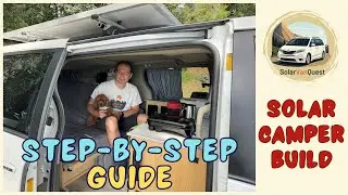 ~From Minivan to Solar Camper: Full Build Story