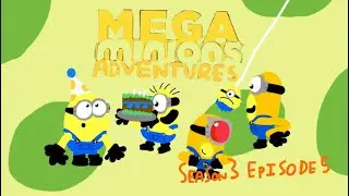 Mega Minions Adventures: Bob&rsquo;s Birthday Party