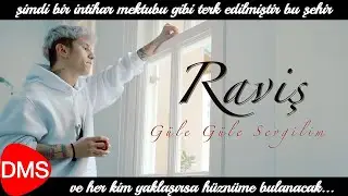 Raviş - G&uuml;le G&uuml;le Sevgilim (Official Video) [ @RavisMuzik  ]