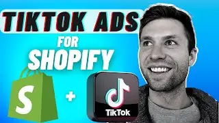 The Complete Guide to TikTok Ads for Shopify